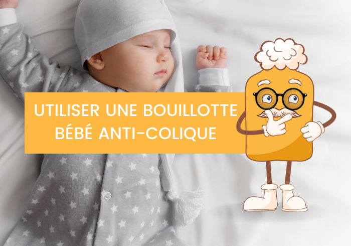 Utiliser une bouillotte bébé anti-colique pour le soulager