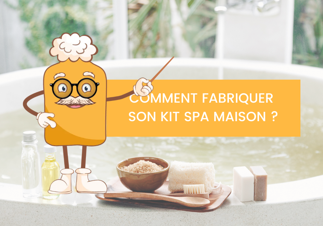 Comment fabriquer son kit spa maison ?