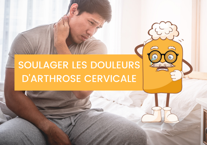 Soulager les douleurs d'arthrose cervicale naturellement