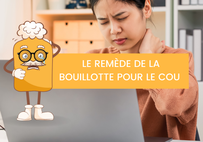 Le remède de la bouillotte à eau pour le cou