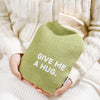 Bouillotte Douce Originale “Give me a hug”